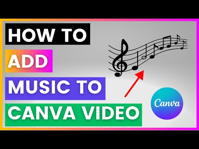 Video thumbnail for How To Add Music To Canva Video [in 2025]