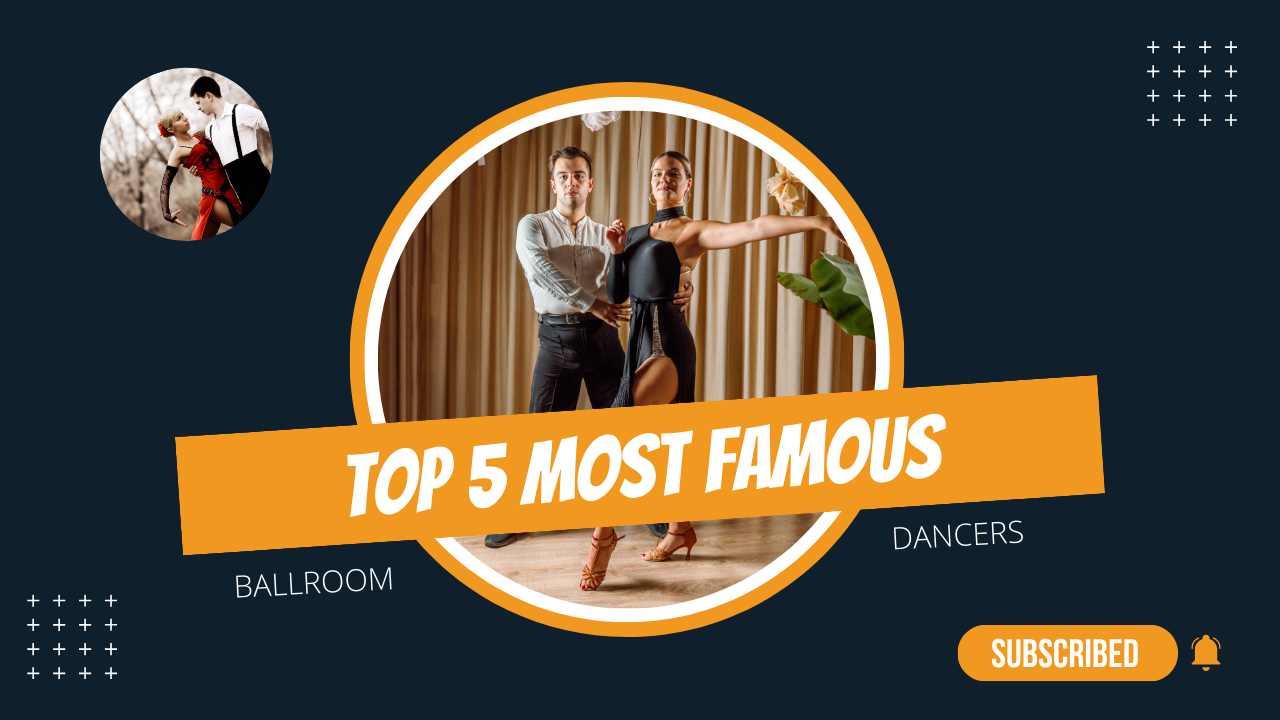 Video thumbnail for Who Are the Most Famous Ballroom Dancers? | The Top 5 Legendary Ballroom Dancers of All Time
