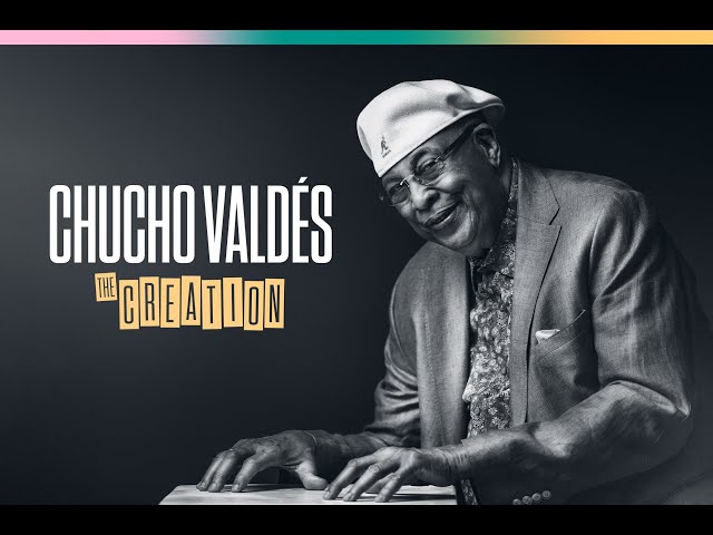 Video thumbnail for ¡Con Salsa! Chucho Valdés, The Creation 10.12.22