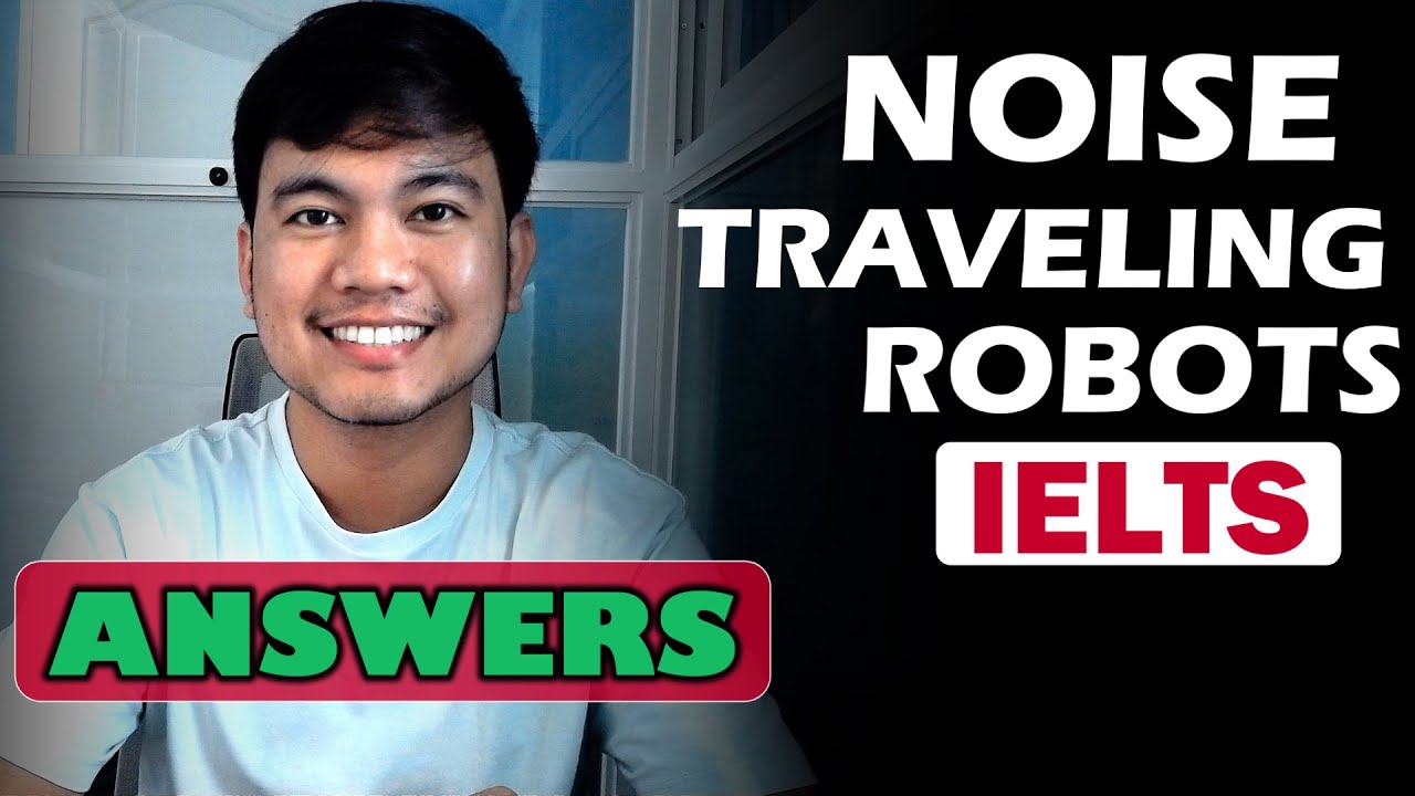 Video thumbnail for RECENT PART 1 QUESTIONS | IELTS Speaking Recent Topics and Answers: Noise, Traveling, Robots