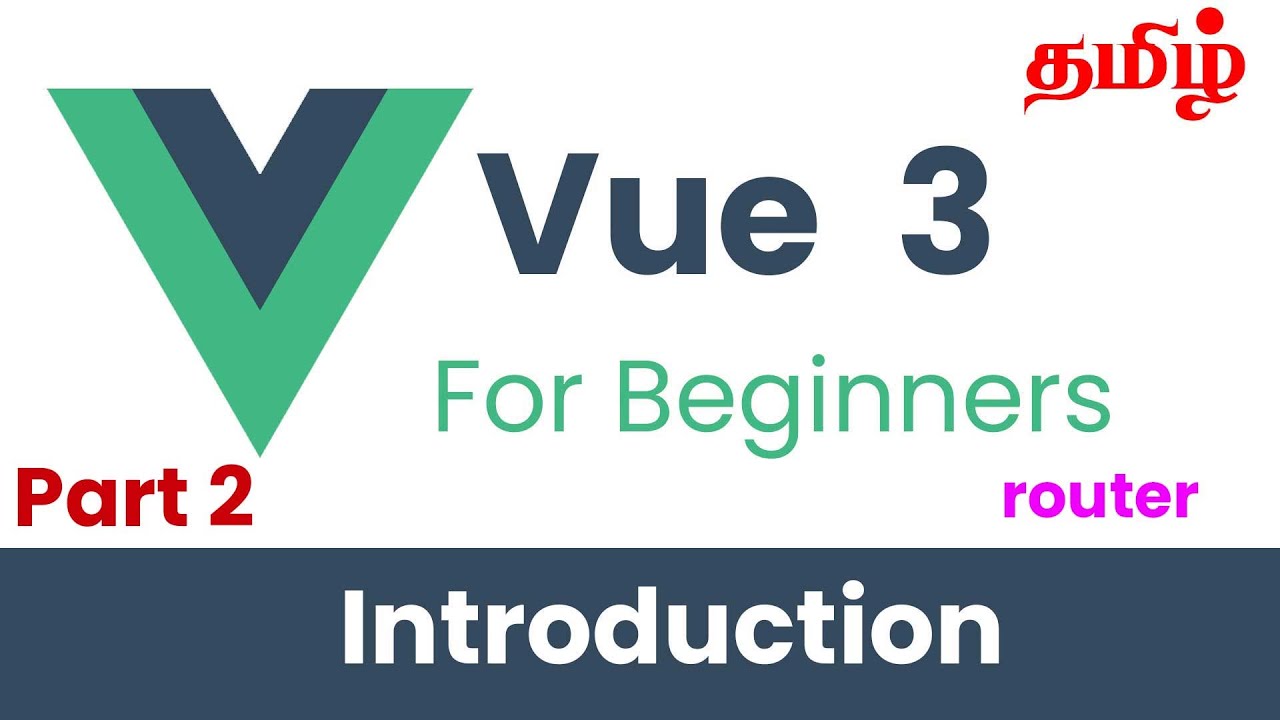 Video thumbnail for Vue JS 3 Tutorial for Beginners Part 2 | Tamil