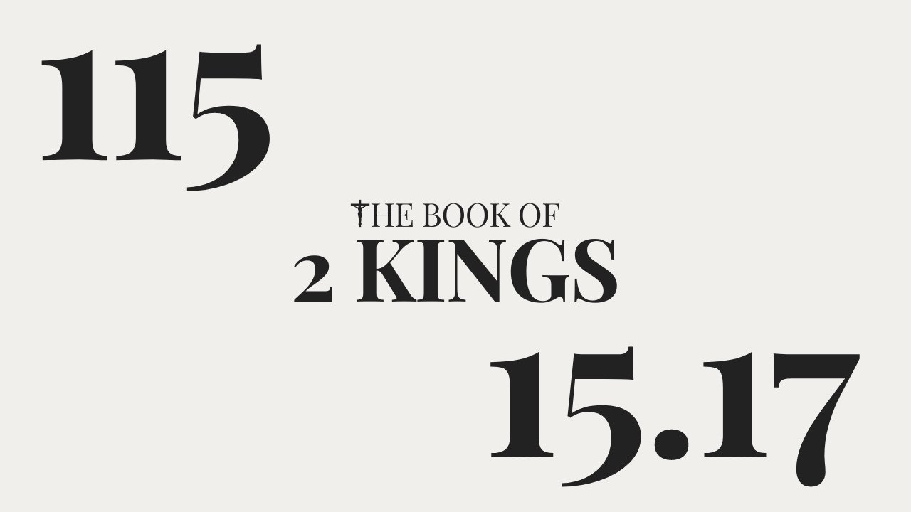 Video thumbnail for DAY 115 | The Book of 2 Kings: Chapter 15-17