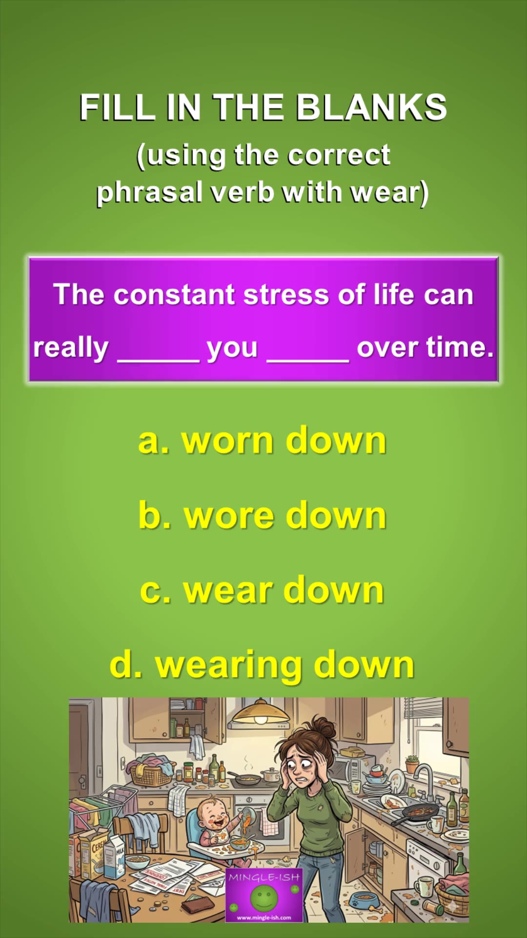 Video thumbnail for Phrasal Verbs with 'Wear': Fill in the Blanks Quiz #2