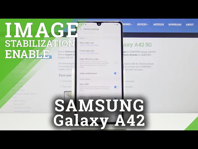 Video thumbnail for How to Switch On Image Stabilization in Samsung Galaxy A42 – Shaking Image Solution