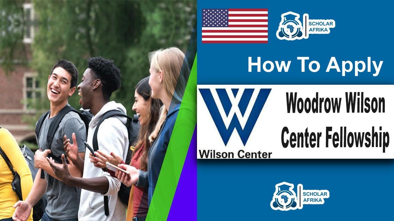 Video thumbnail for Woodrow Wilson Center Fellowship 2024 | Fully Funded