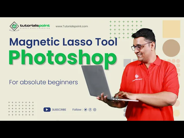 'Video thumbnail for Magnetic Lasso tool in Adobe Photoshop | Adobe Photoshop | Tutorials Point'