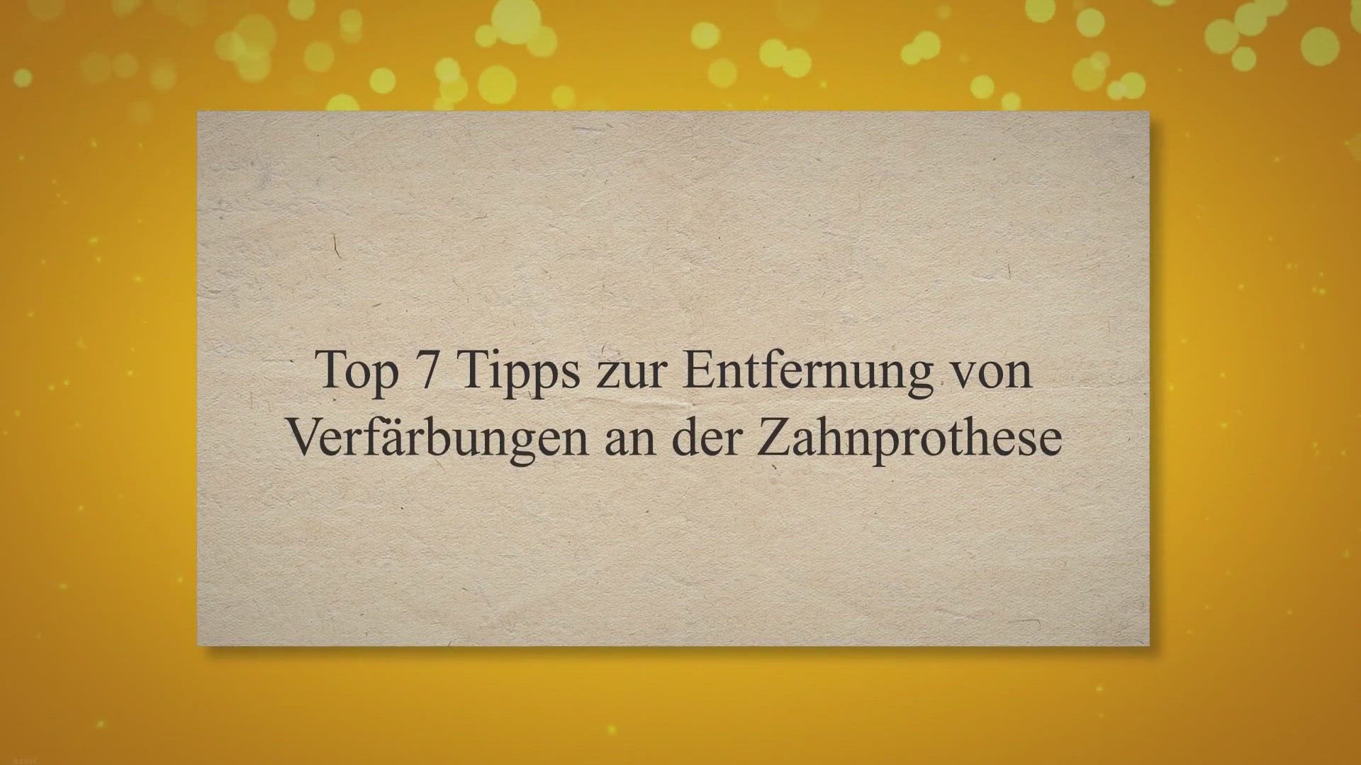 Video thumbnail for Top7 Tipps zu Verfärbungen an der Zahnprothese entfernen