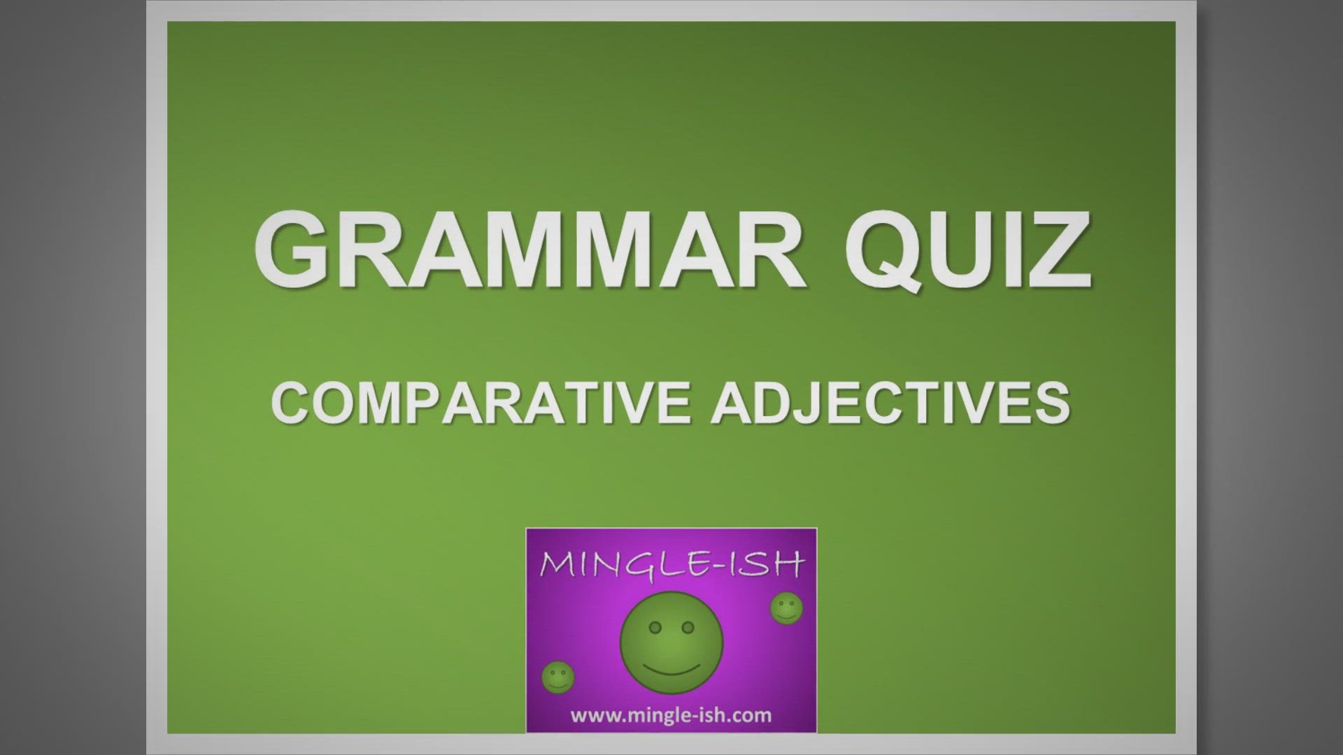 'Video thumbnail for Comparative adjectives - Grammar quiz #1'