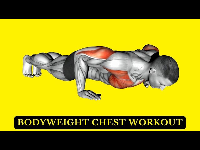 Video thumbnail for Best Bodyweight Chest Exercises for Strength & Shape