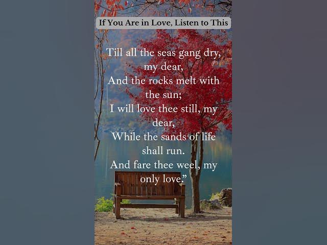 'Video thumbnail for 🔥If You Are In Love, Listen to This... A Red Red Rose, by Robert Burns🔥| Love Poetry #shorts'