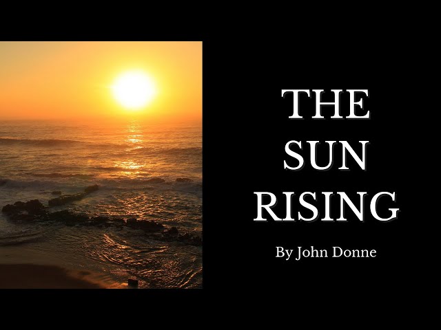 'Video thumbnail for 🔥Great Love Poetry - The Sun Rising by John Donne | Metaphysical Poet🔥'