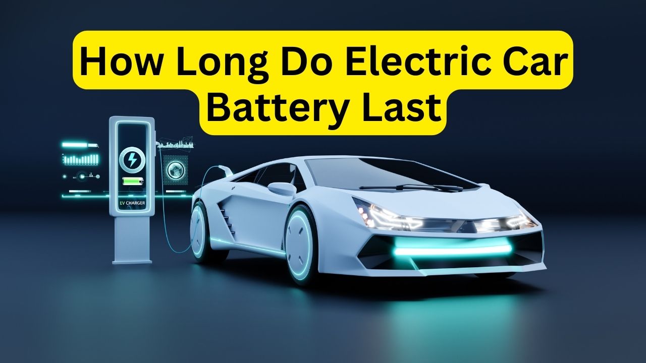 'Video thumbnail for How Long Do Electric Car Battery Last'