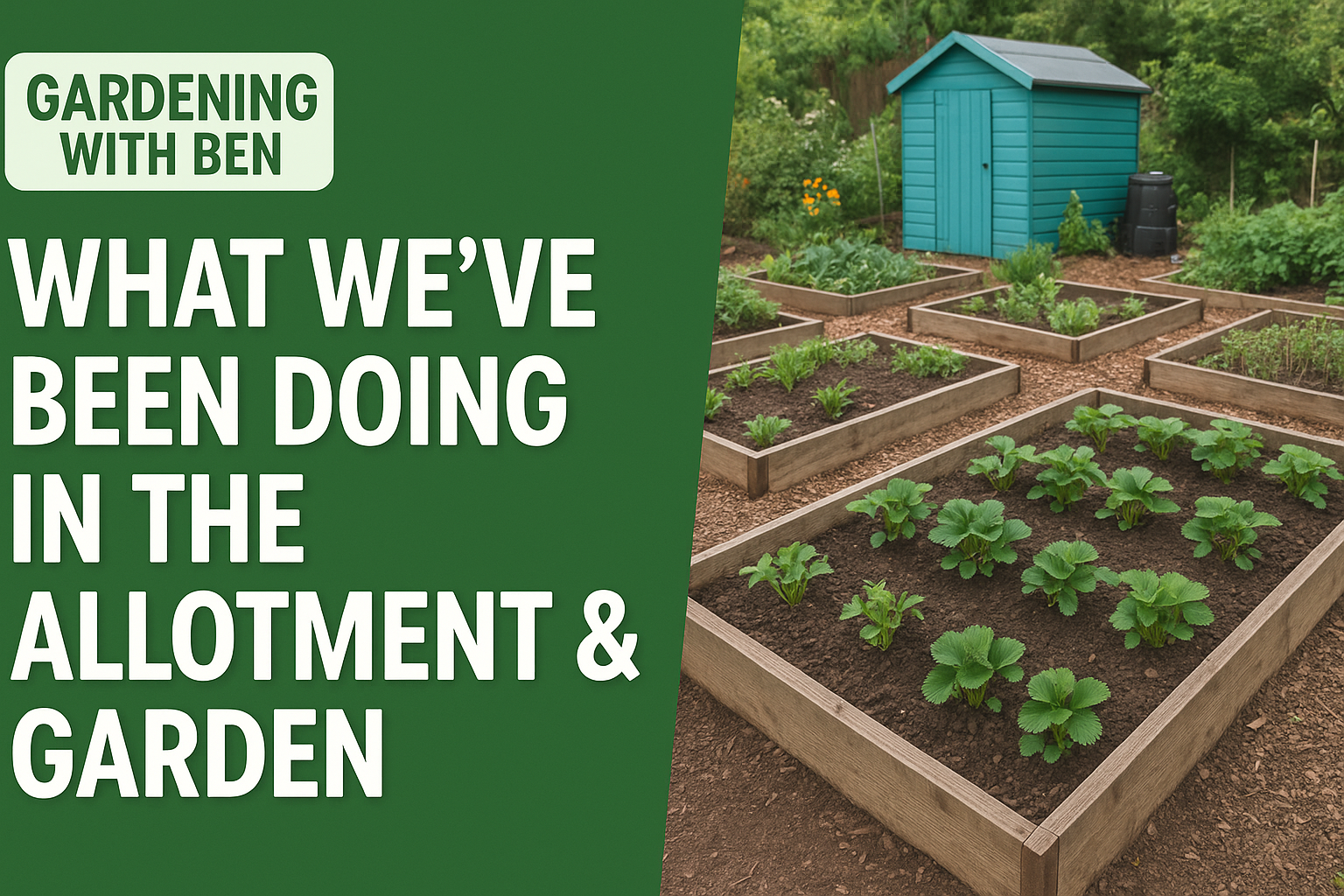 Video thumbnail for 🎥 ✅ Allotment & Garden Progress 🌱📅 | Catch-Up Jobs & Seasonal Updates