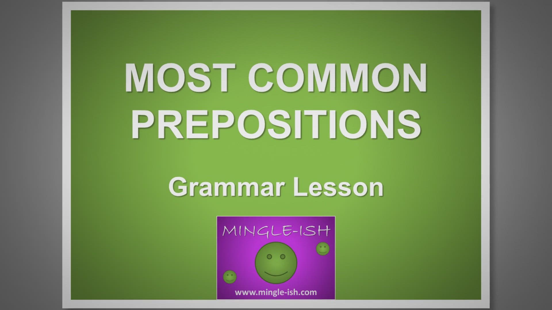 'Video thumbnail for Master the Most Common Prepositions: A Quick Guide for English Learners'