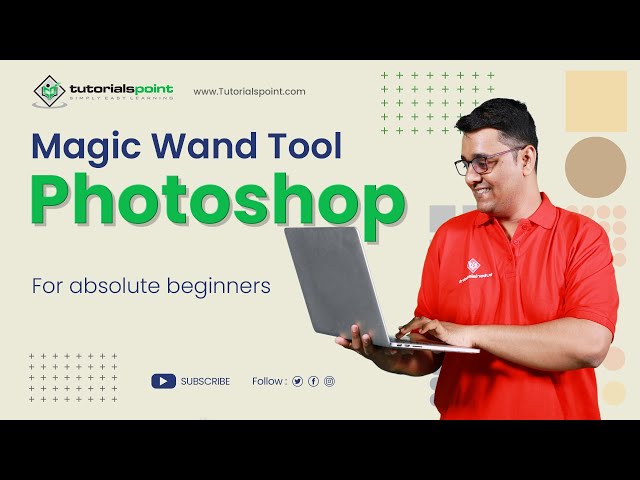 'Video thumbnail for Magic Wand tool in Adobe Photoshop | Adobe Photoshop | Tutorials Point'