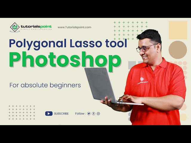 'Video thumbnail for Polygonal Lasso tool in Adobe Photoshop | Adobe Photoshop | Tutorials Point'