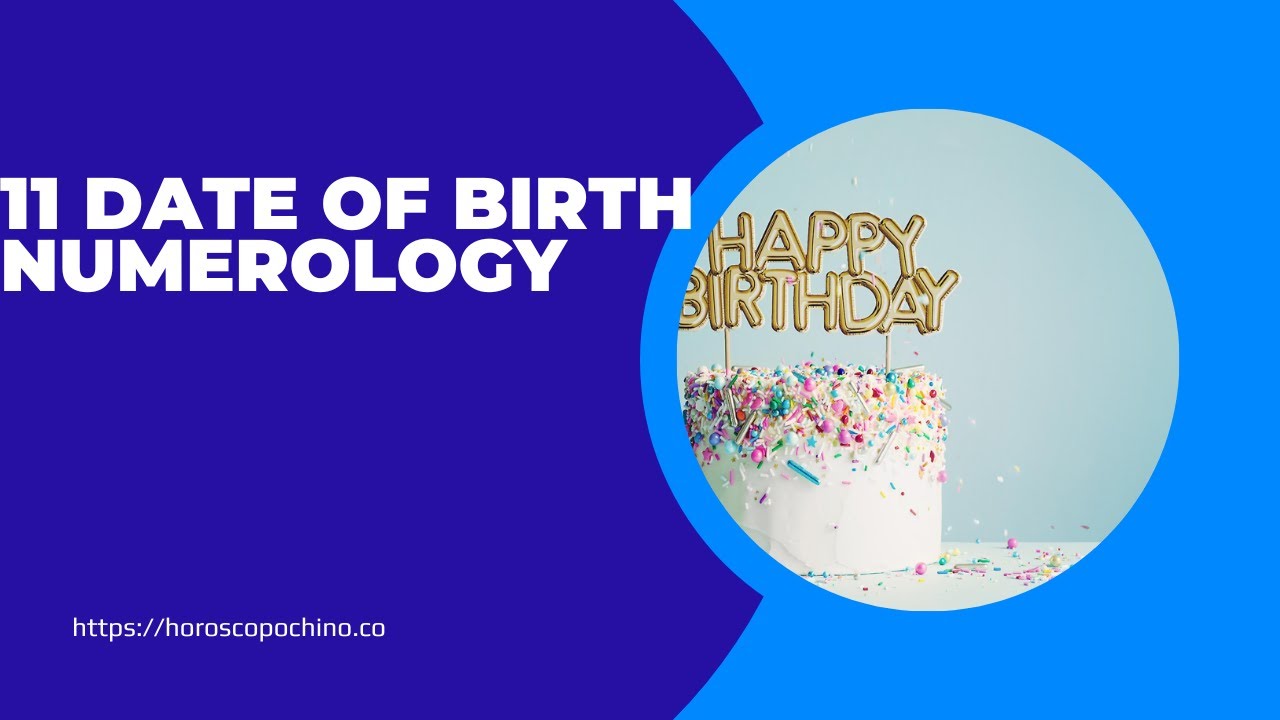 'Video thumbnail for 11 date of birth numerology: video blog'