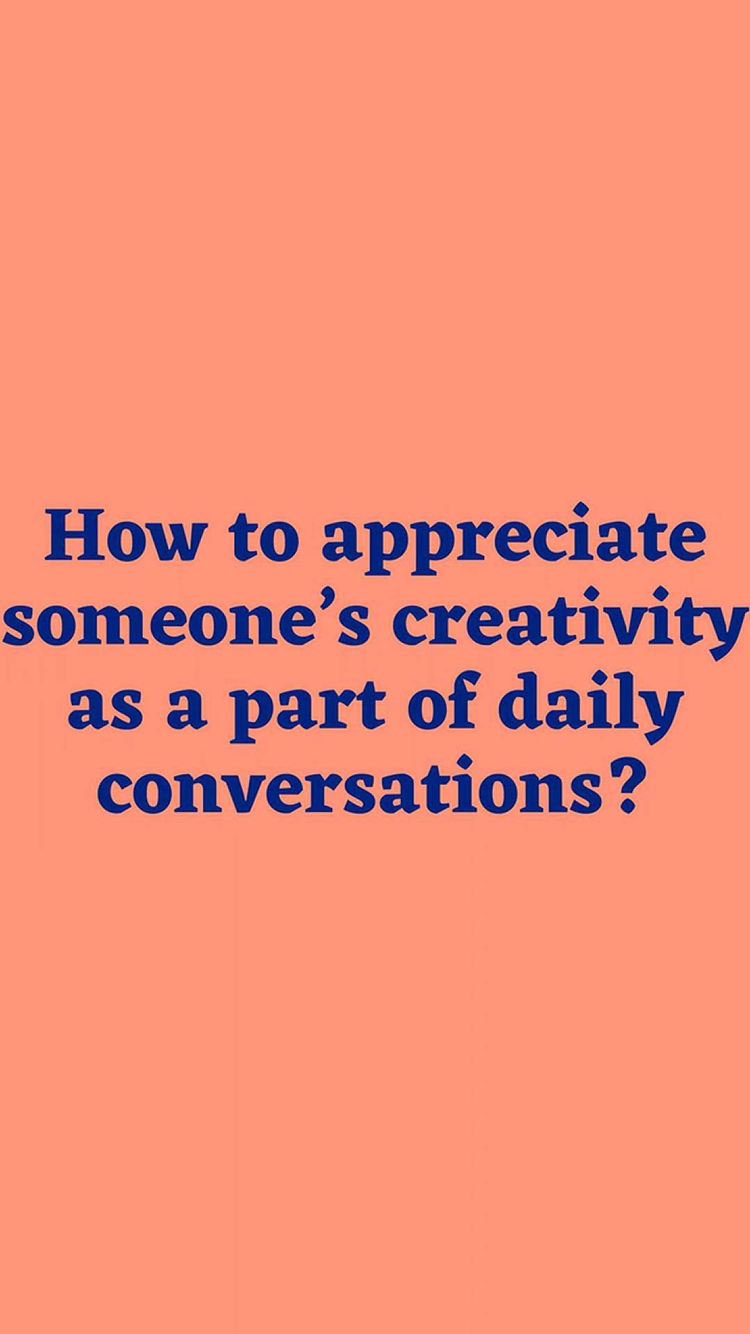 'Video thumbnail for 5 Examples of how to Appreciate Someone’s Creativity'