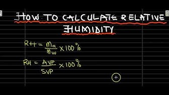 'Video thumbnail for How to Calculate Relative Humidity'