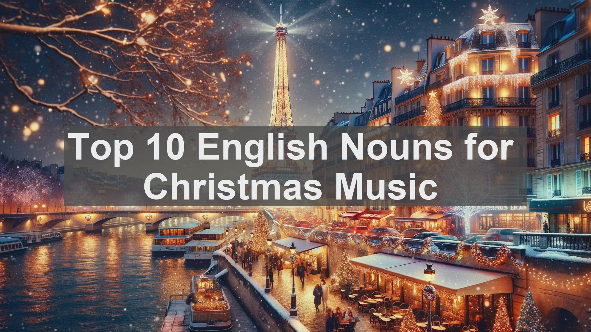 'Video thumbnail for Top 10 English Nouns for Christmas Music'