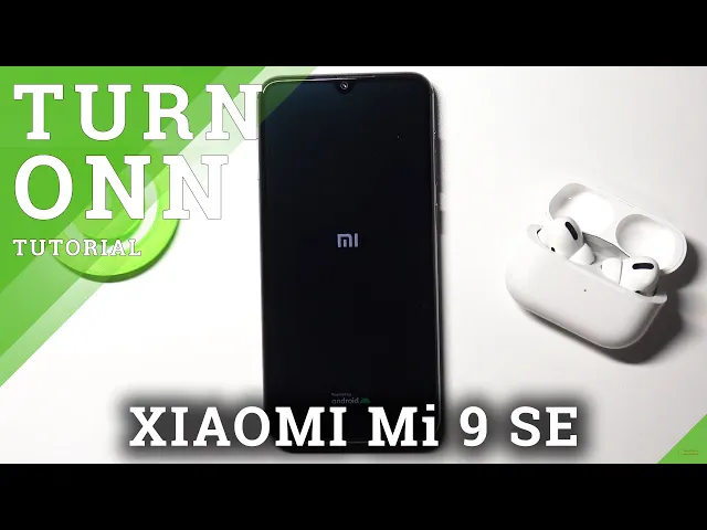 Video thumbnail for How to Switch On XIAOMI Mi 9 SE – Power On Device