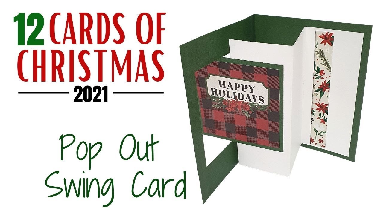 Video thumbnail for 12 Cards of Christmas 2021 - Pop Out Swing Card