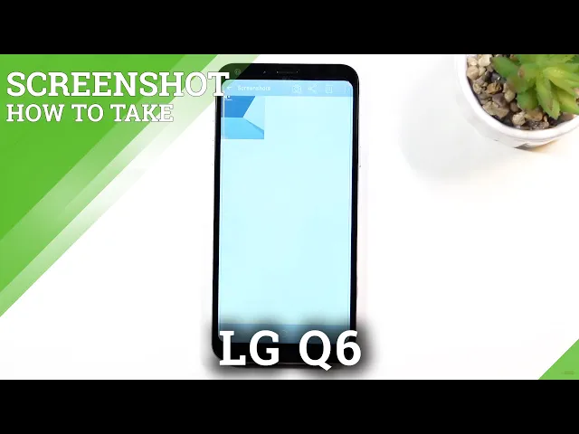 Video thumbnail for How to Take Screenshots in LG Q6 – Capture Screen