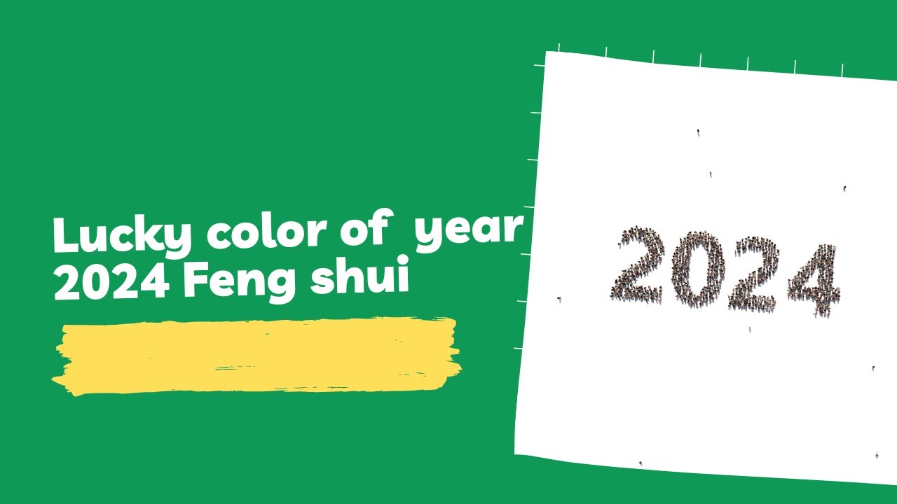 'Video thumbnail for Lucky color of the year 2024 feng shui, video blog'