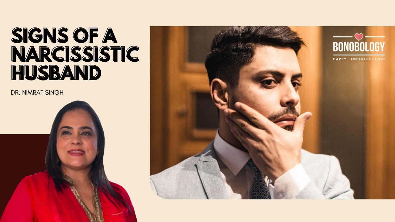 Video thumbnail for Is Your Husband A Narcissist? | Dr.Nimrat Singh x Bonobology
