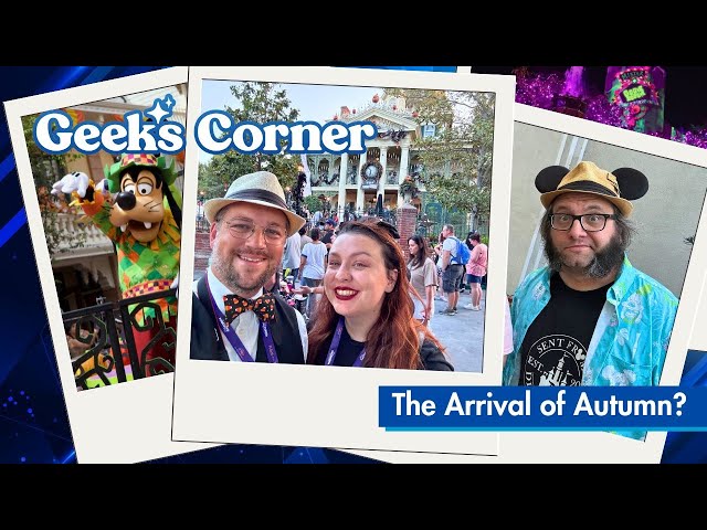 'Video thumbnail for The Arrival of Autumn? - GEEKS CORNER - Episode 1450 (#729)'