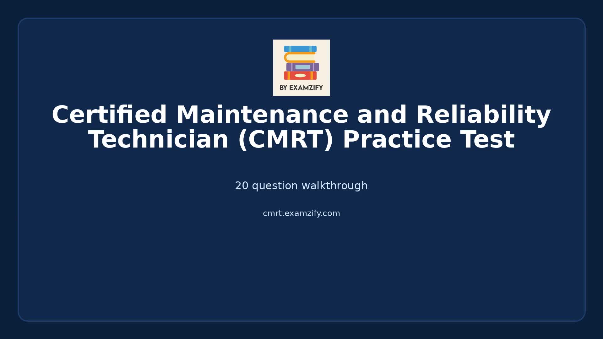 Video thumbnail for Certified Maintenance and Reliability Technician (CMRT) Practice Test