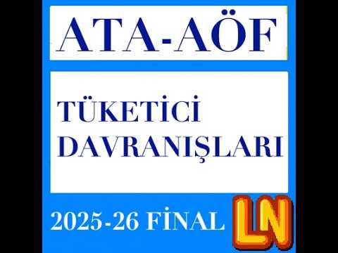 Video thumbnail for Ata Aöf Tüketici Davranışları 2025-2026 Final Soruları