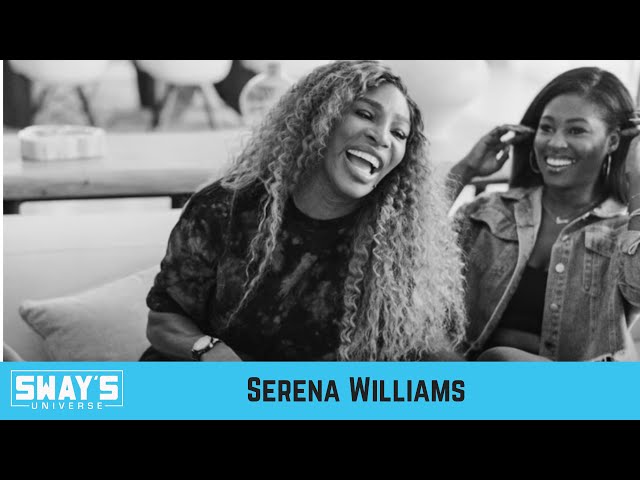 Video thumbnail for Serena Williams on Balancing Business, Life & New Partnership with Michelob Ultra | SWAY’S UNIVERSE