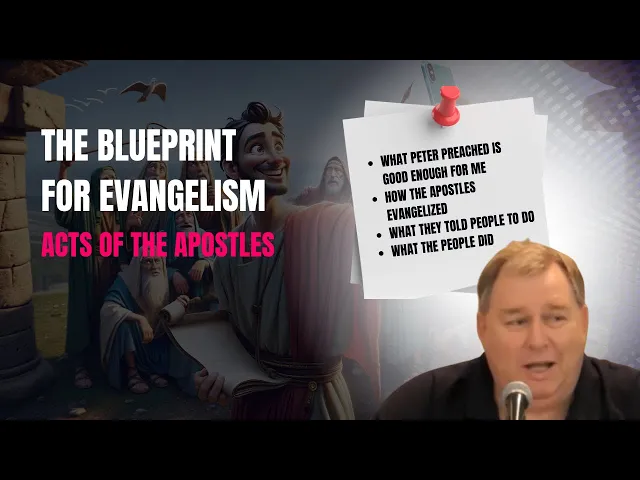 Video thumbnail for Acts of The Apostles The Blueprint For Evangelism