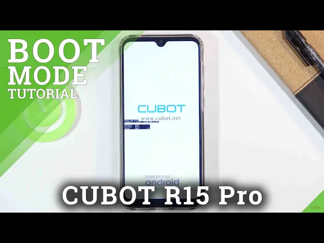 Video thumbnail for How to Enter Boot Mode in CUBOT R15 Pro – Use Bootloader