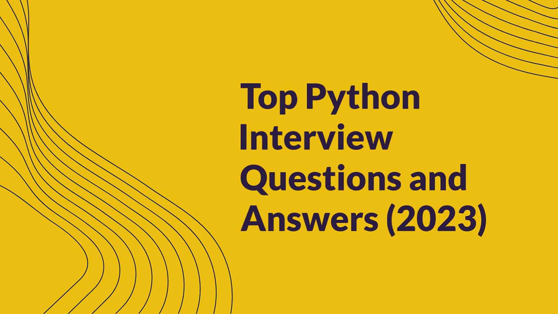 'Video thumbnail for Top 50+ Python Interview Questions & Answers (Latest 2023)'