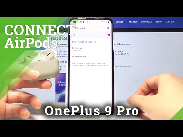 Video thumbnail for How to Pair AirPods to OnePlus 9 Pro?