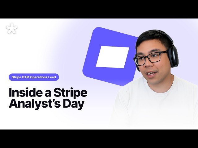 Video thumbnail for Data Analyst Day in the Life | with Stripe GTM Lead
