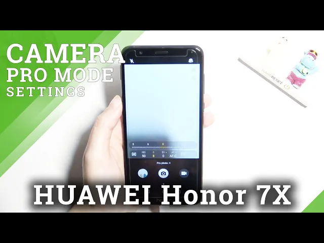 Video thumbnail for How to Use Camera Pro Mode on HONOR 7X - Manual Camera Mode