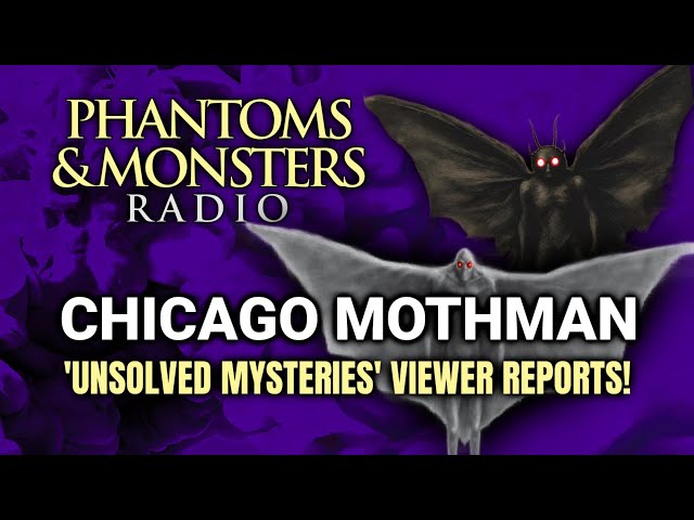 'Video thumbnail for CHICAGO MOTHMAN - 'UNSOLVED MYSTERIES' VIEWER REPORTS! | LIVE CHAT | Q & A (EYEWITNESS SUBMISSIONS)'