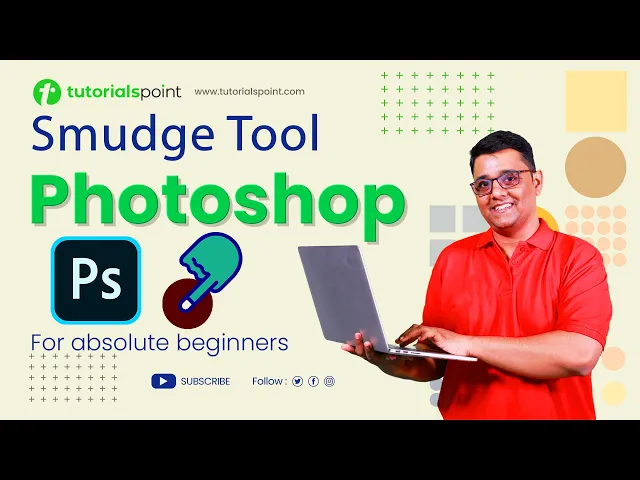'Video thumbnail for Smudge Tool in Photoshop | Smudge Tool Photoshop Tutorial | Tutorialspoint'