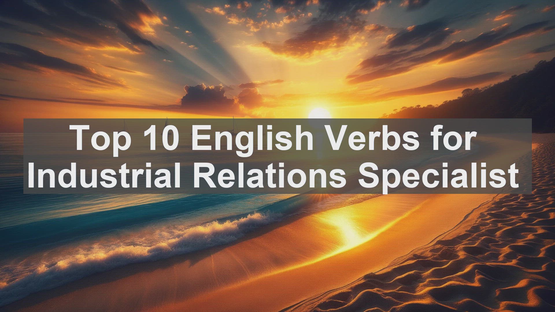 'Video thumbnail for Top 10 English Verbs for Industrial Relations Specialist'