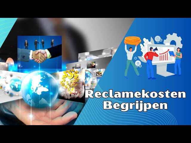 'Video thumbnail for Reclamekosten Begrijpen: Investering of Kostenpost?'