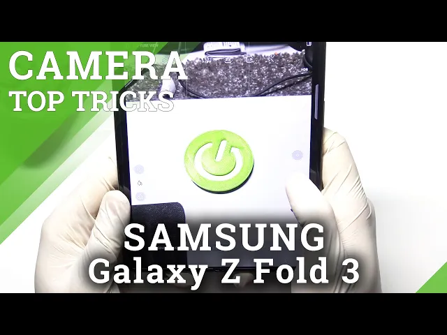 Video thumbnail for Camera Top Tricks SAMSUNG Galaxy Z Fold3 - Best Camera Features & Tips