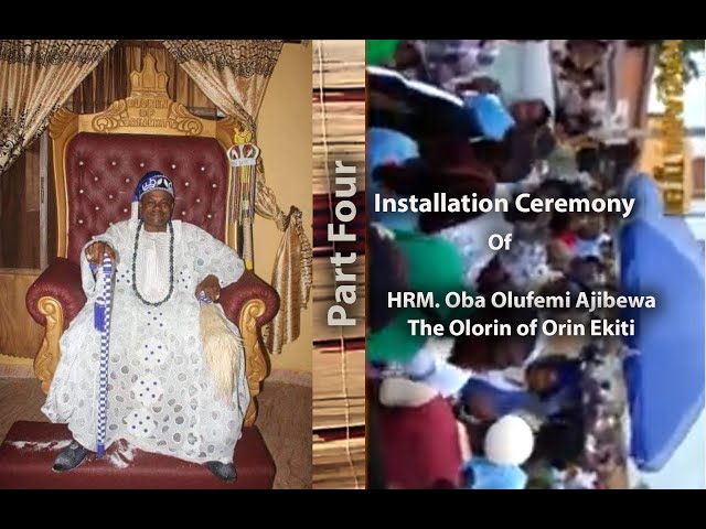 Video thumbnail for Part 4: The Installation Ceremony of HRM Oba Olufemi Adeniran Ajibewa, the Olorin of Orin Ekiti.
