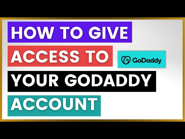 Video thumbnail for How To Give Access To Your GoDaddy Account? [in 2025]