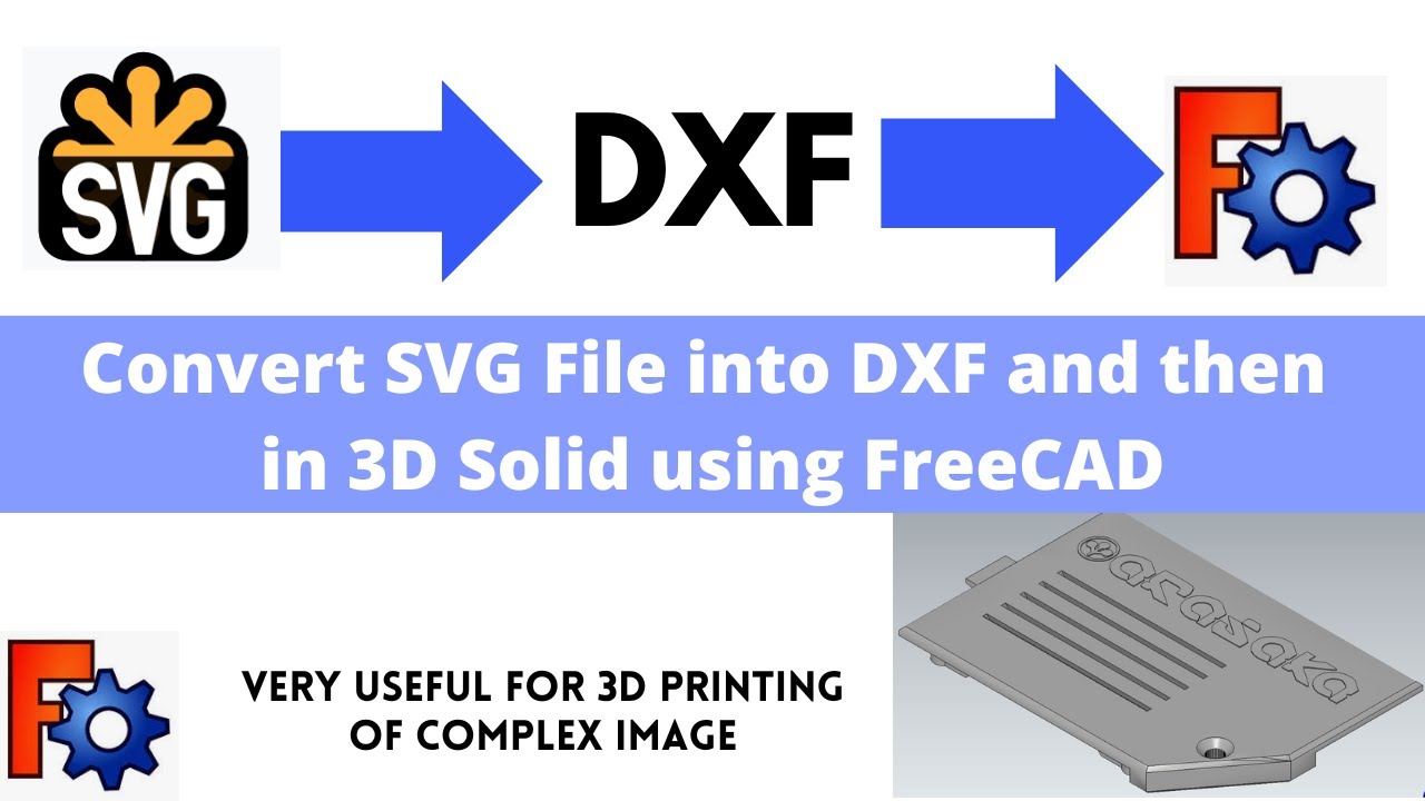 'Video thumbnail for Convert SVG file into DXF and then 3D Solid | FreeCAD 3D Printing| FreeCAD Tutorial |'