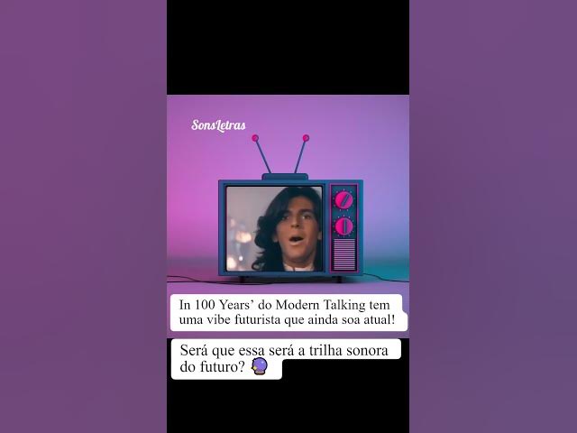 Video thumbnail for ‘In 100 Years’ - Modern Talking A canção futurista