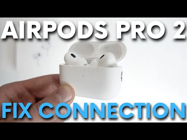Video thumbnail for How to Fix Connection Problem in AirPods Pro 2 - Solve Pairing Issue in AirPods Pro 2nd Gen