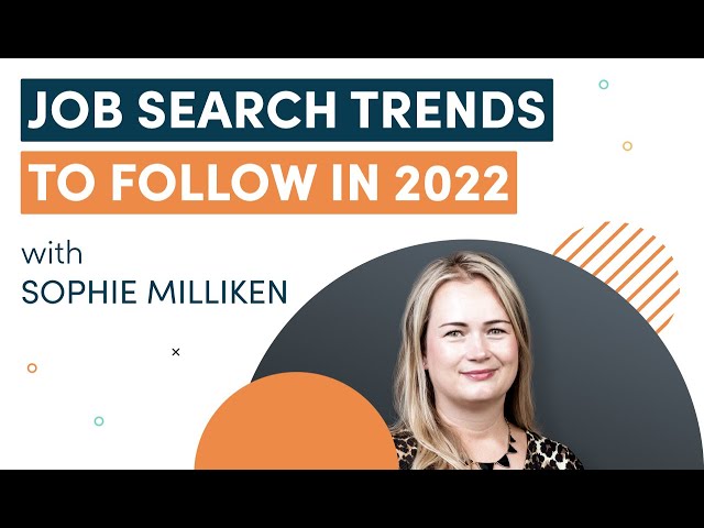'Video thumbnail for Job Search Trends to Follow in 2022'